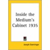 Inside The Medium's Cabinet 1935 door Joseph Dunninger