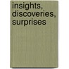 Insights, Discoveries, Surprises door Rhoda Cohen