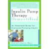 Insulin Pump Therapy Demystified door Gabrielle Kaplan-Mayer