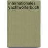 Internationales Yachtwörterbuch door Michael Manton