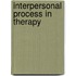 Interpersonal Process In Therapy