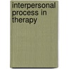 Interpersonal Process In Therapy by Edward Teyber