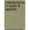 Intersections in Basic & Applied door Onbekend