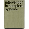 Intervention in komplexe Systeme door Michael Bretschneider-Hagemes