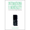 Intimations of Mortality-Pod, Ls door David Farrell Krell