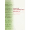 Introducing Interpreting Studies door Franz Pöchhacker