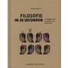 Filosofie in 30 seconden by Barry Loever