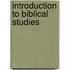 Introduction To Biblical Studies