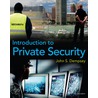 Introduction To Private Security by John S. Dempsey