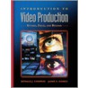 Introduction To Video Production door Ronald J. Compesi