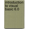 Introduction to Visual Basic 6.0 door David I. Schneider