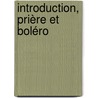 Introduction, Prière et Boléro by Jacques Offenbach