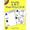 Invisible Abc Magic Picture Book by Anna Pomaska
