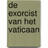 De exorcist van het Vaticaan
