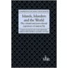 Islands, Islanders and the World door Tim Bayliss-Smith