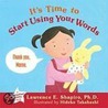 It's Time Start Using Your Words door Lawrence Shapiro