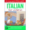 Italian for Children [With Book] door Catherine Bruzzone