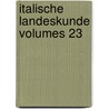 Italische Landeskunde Volumes 23 door Heinrich Nissen