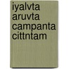Iyalvta Aruvta Campanta Cittntam by Joseph Butler
