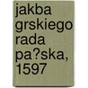 Jakba Grskiego Rada Pa?ska, 1597 by Fadrique Furió Ceriol