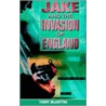 Jake And The Invasion Of England door Terry McIntyre