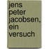 Jens Peter Jacobsen, Ein Versuch