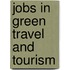 Jobs in Green Travel and Tourism