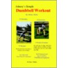Johnny's Simple Dumbbell Workout door Johnny Aliotti