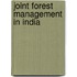 Joint Forest Management In India