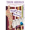 Single van beroep door Thom Arisman