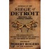 Journals Of The Siege Of Detroit