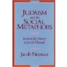 Judaism And Its Social Metaphors by Professor Jacob Neusner