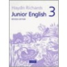 Junior English Revised Edition 3 by W. Haydn Richards
