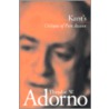 Kant's ?Critique of Pure Reason? door Theodor Wiesengrund Adorno
