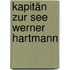 Kapitän zur See Werner Hartmann