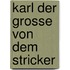 Karl Der Grosse Von Dem Stricker