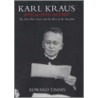 Karl Kraus, Apocalyptic Satirist door Edward Timms