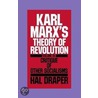 Karl Marx's Theory Of Revolution by Karl Marx
