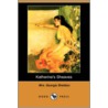 Katherine's Sheaves (Dodo Press) by Mrs. Georgie Sheldon