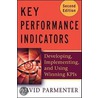 Key Performance Indicators (Kpi) door David Parmenter