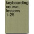 Keyboarding Course, Lessons 1-25