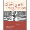 Keys to Drawing with Imagination by Bert Dodson