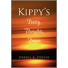 Kippy's Poetry, Thoughts, Proses door Darryl K. Porter