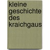 Kleine Geschichte des Kraichgaus by Thomas Adam