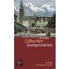 Kleine Lübecker Stadtgeschichte door Konrad Dittrich
