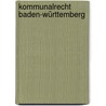 Kommunalrecht Baden-Württemberg by Hemmer