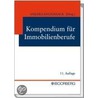 Kompendium für Immobilienberufe by Unknown