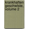 Krankhaften Geschwlste, Volume 2 by Rudolf Ludwig Virchow