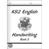 Ks2 English Handwriting - Book 3 by Richards Parsons