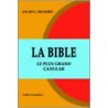 La Bible - Le Plus Grand Canular door Gilles Dignard